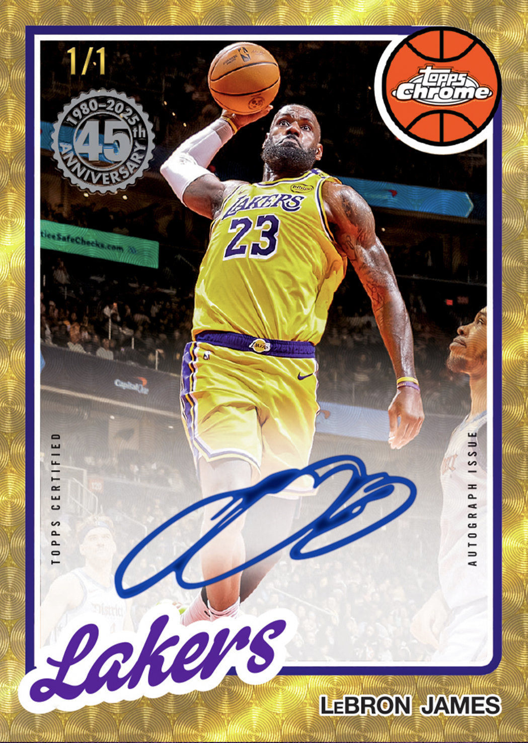 Topps Chrome LeBron James 45th Anniversary 1/1 Auto